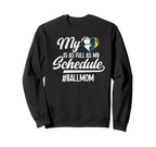 Ball Mom Proud Soccer Volleyball Sweatshirt - Novelty Apparel for Adults