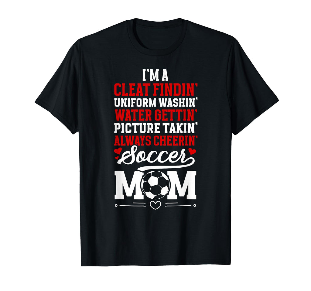 Im Soccer Mom Soccer Player T-Shirt - Casual Everyday Wear Men Women