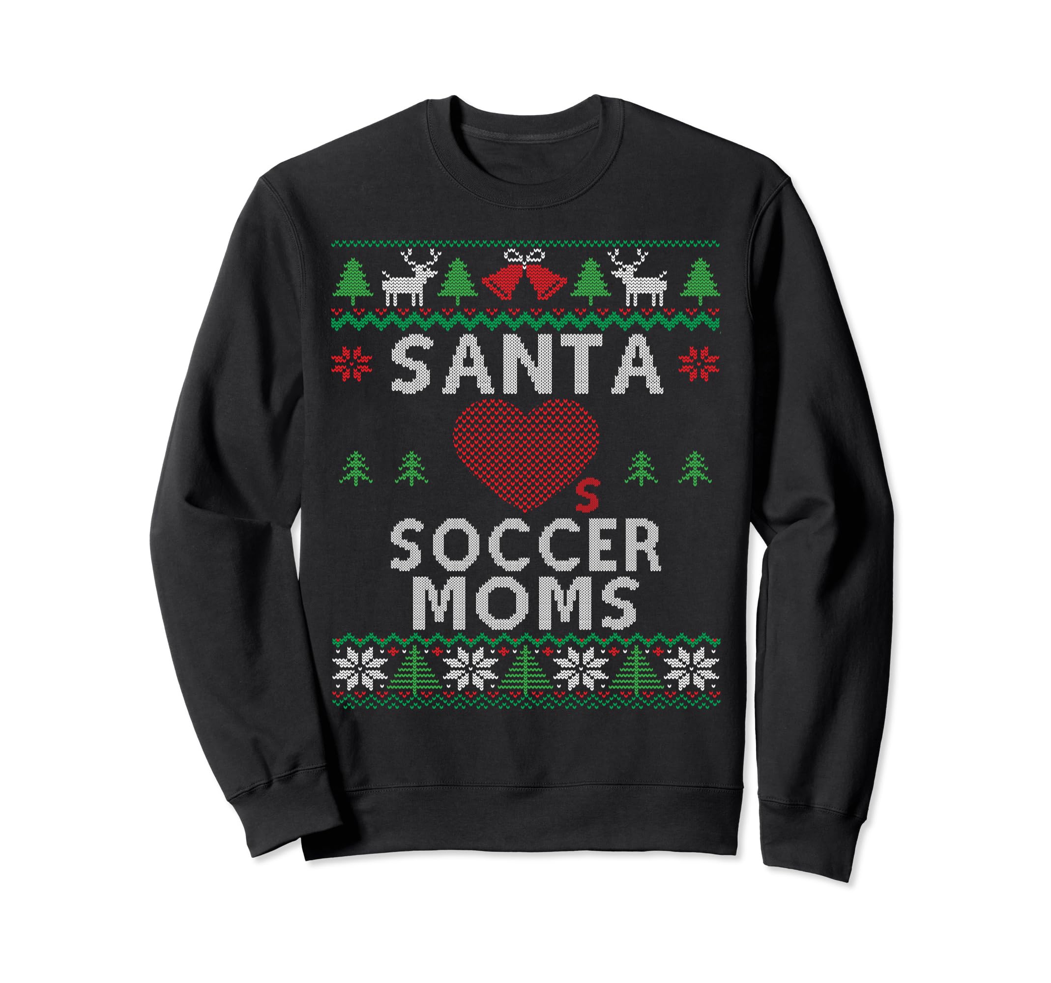 Santa Loves Soccer Moms Funny Ugly Sweatshirt - Custom Art Print for Adults