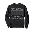 Soccer Goalie Soccer Player Sweatshirt - Aesthetic Graphic for Adults