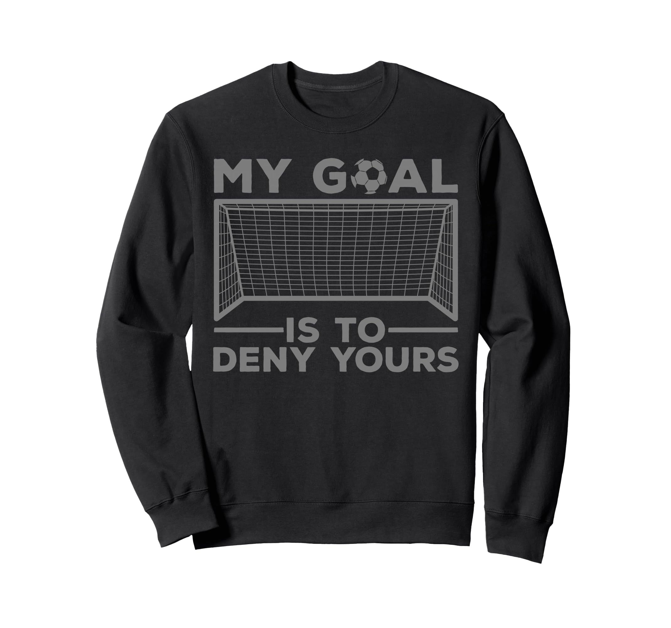 Soccer Goalie Soccer Player Sweatshirt - Aesthetic Graphic for Adults