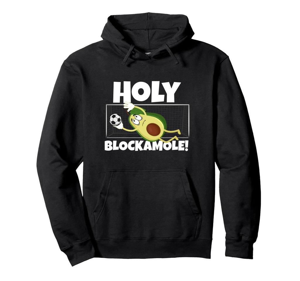 Holy Blockamole Funny Soccer Player Hoodie - Streetwear Style for Adults