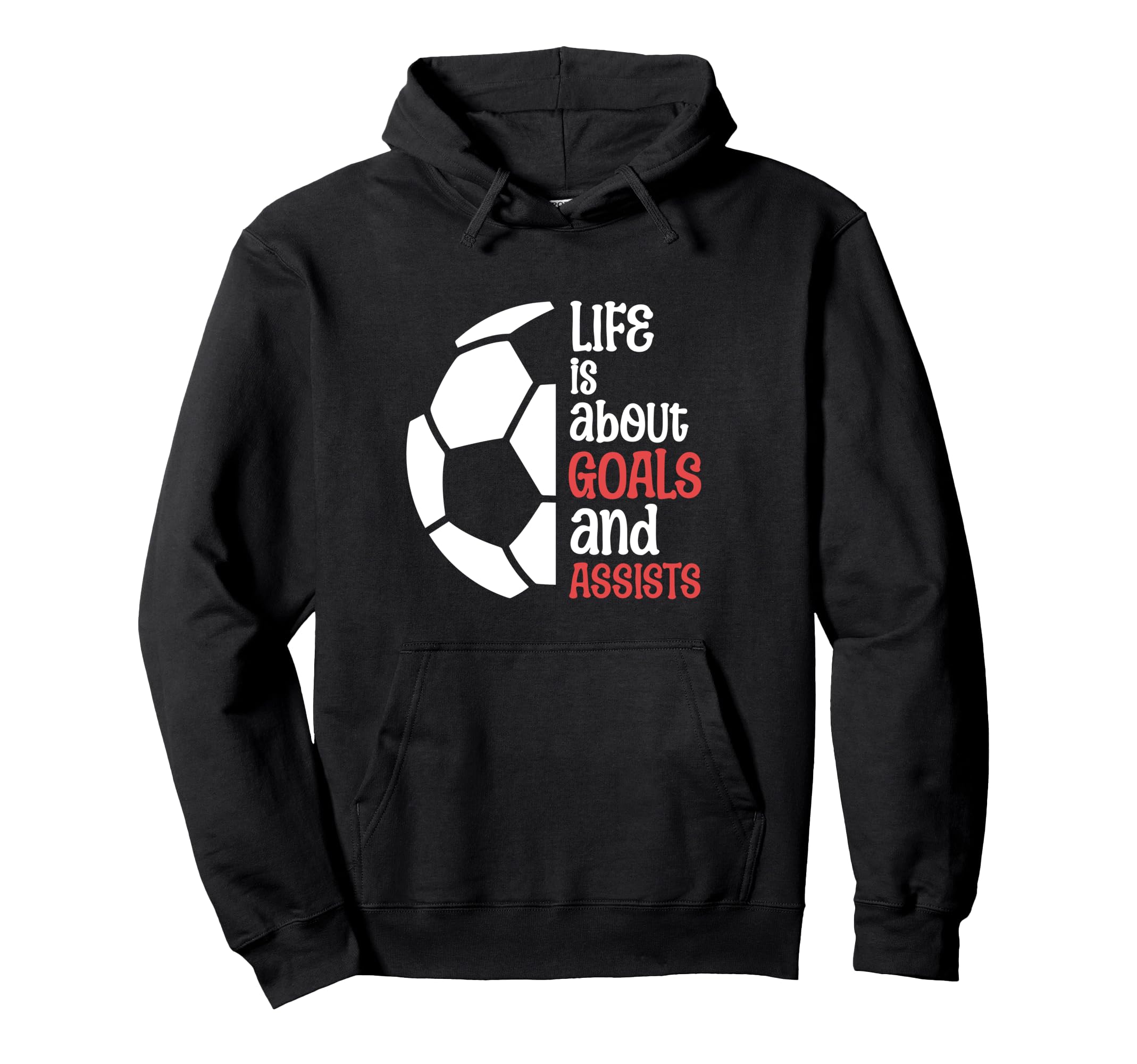 Football Soccer Life Is About Hoodie - Casual Everyday Wear Men Women
