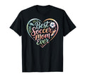 Best Soccer Mom Ever Heart T-Shirt - Graphic Print for Adults