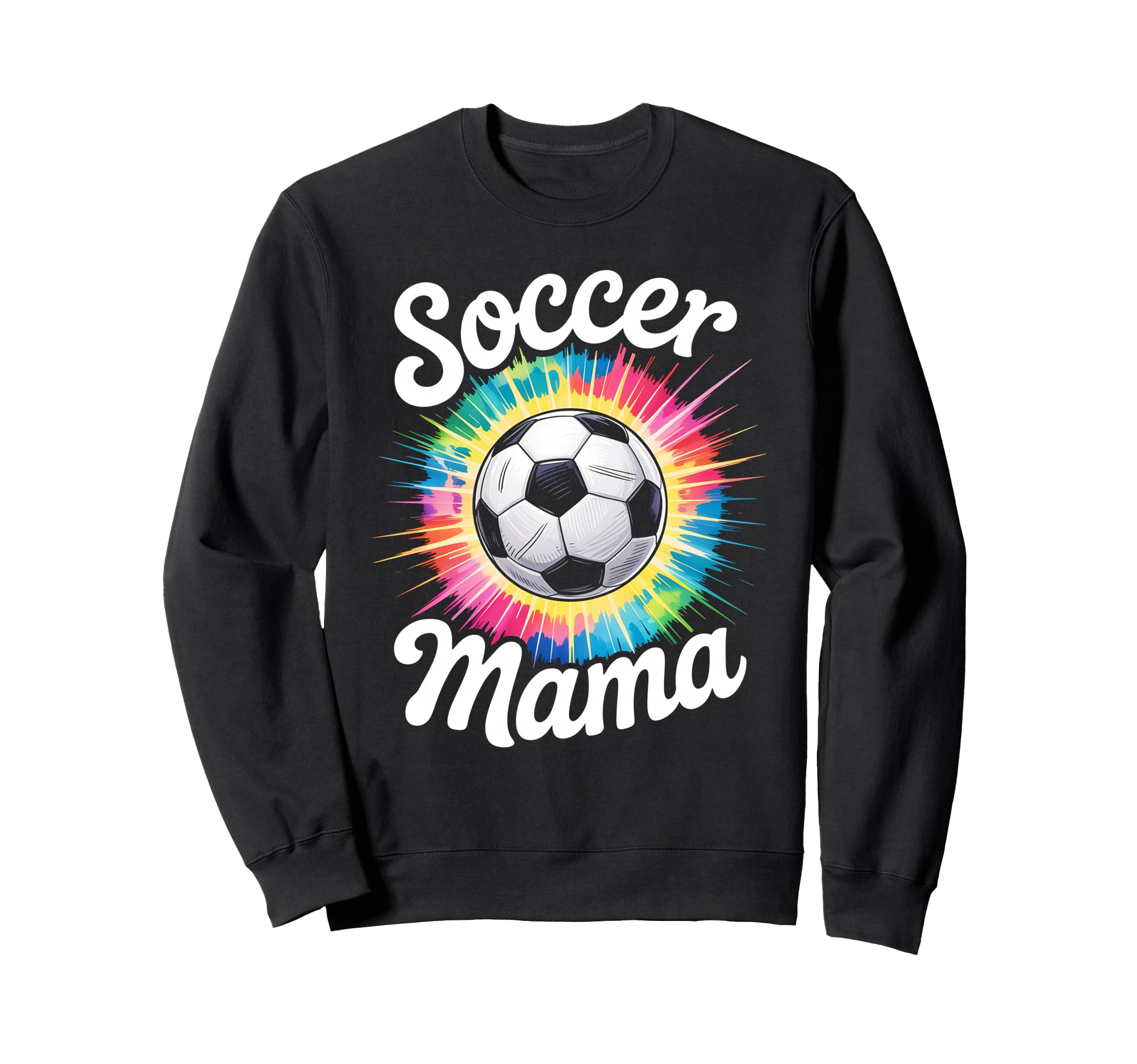 Soccer Mama Mom Tie Dye Sweatshirt - Fun Novelty Design Men Women