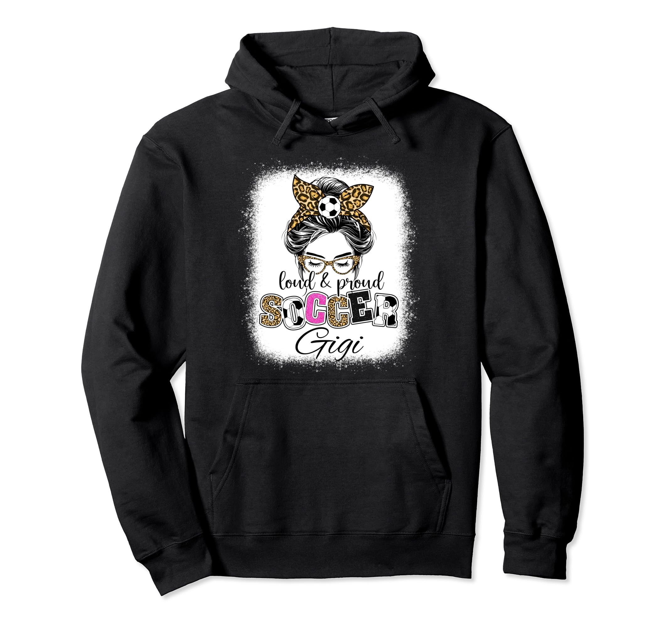 Loud And Proud Soccer Gigi Messy Bun Hoodie - Casual Everyday Wear Unisex