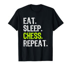 Eat Sleep Chess Repeat Lover Player T-Shirt - Graphic Print Men Women