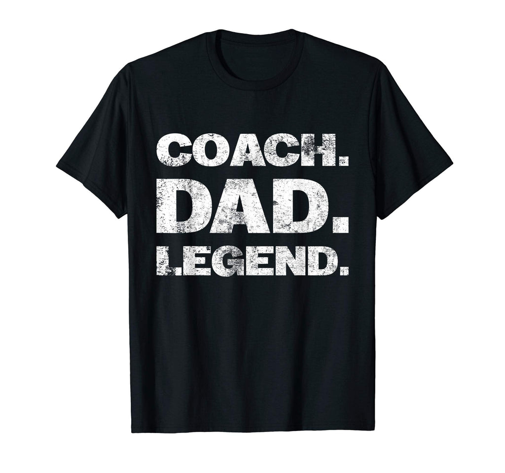 Mens Coach Dad Legend Gift T-Shirt - Custom Art Print Men Women