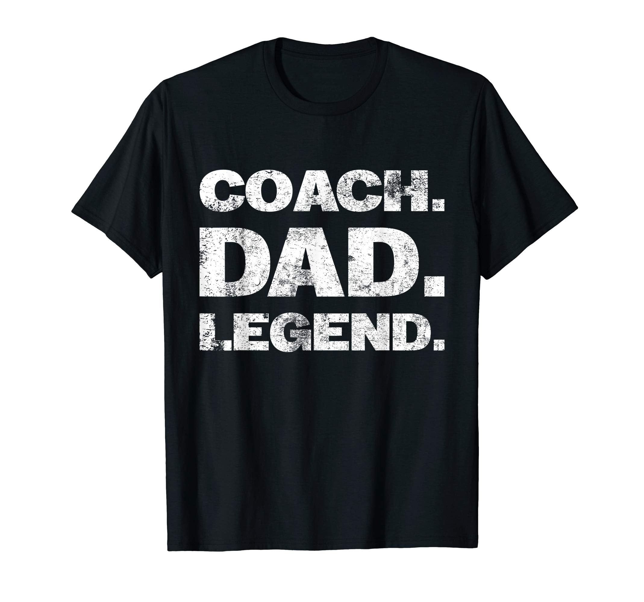 Mens Coach Dad Legend Gift T-Shirt - Custom Art Print Men Women