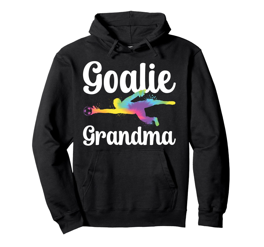 Soccer Goalie Grandma Soccer Keeper Hoodie - Fun Novelty Design Men Women