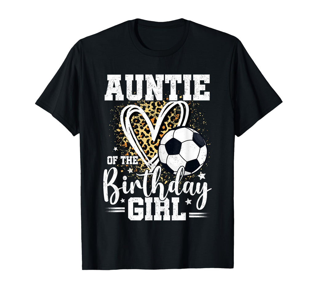 Auntie Birthday Soccer Ball Auntie T-Shirt - Minimalist Print Men Women