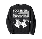 Soccer Same As Normal Just Much Sweatshirt - Trendy Graphic for Adults