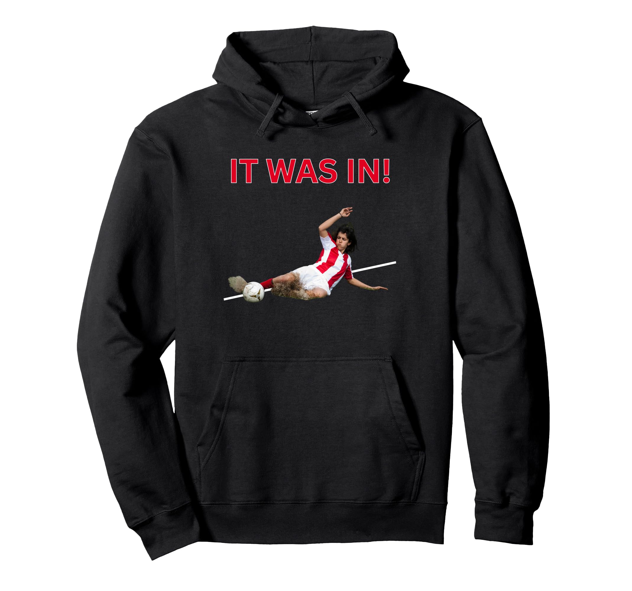 Funny Womens Soccer Player It Was Hoodie - Streetwear Style for Adults
