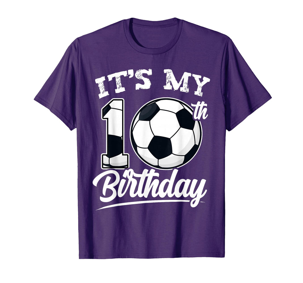 Its My 10Th Birthday Soccer Player T-Shirt - Casual Everyday Wear Unisex