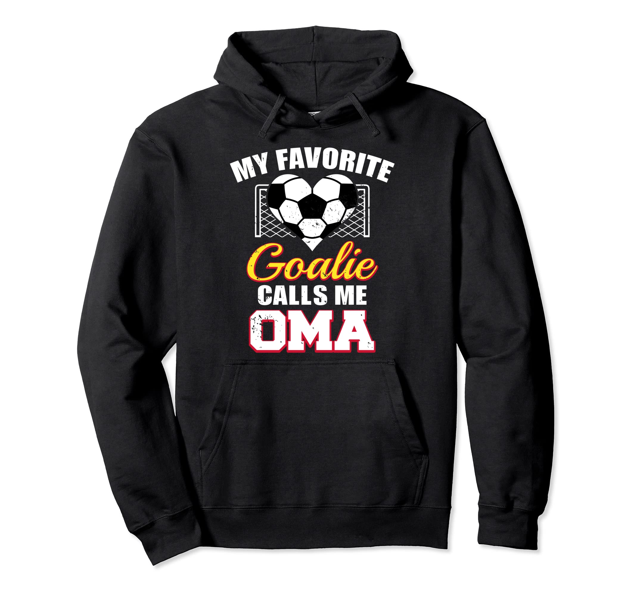 My Favorite Goalie Calls Me Oma Soccer Hoodie - Trendy Graphic Men Women