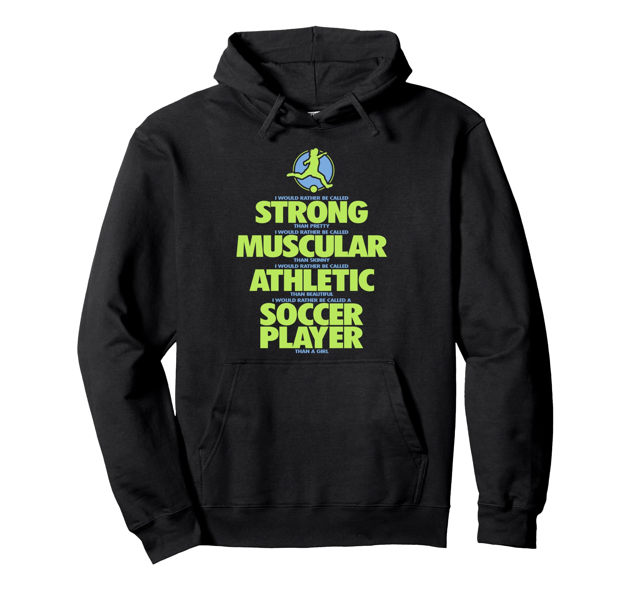 I Would Rather Be Called Soccer Player Hoodie - Streetwear Style for Adults