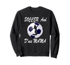 Football Soccer And Dance Mama Sweatshirt - Minimalist Print Men Women