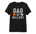 Mens Dad Ballers Soccer Basketball T-Shirt - Aesthetic Graphic Men Women