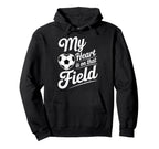 My Heart Is That Field Soccer Player Fan Hoodie - Custom Art Print Unisex