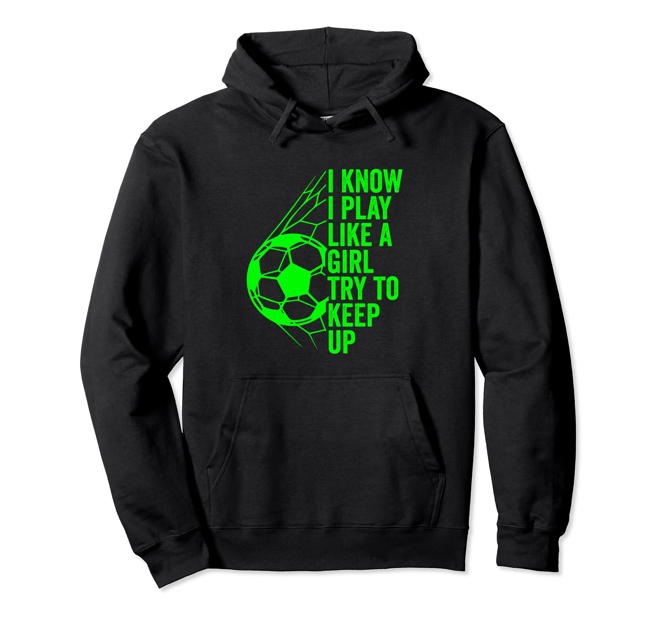 I Know I Play Like Try To Keep Up Hoodie - Unique Graphic Unisex