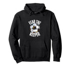Fear Keeper Goalie Soccer Futbol Hoodie - Fun Novelty Design Men Women