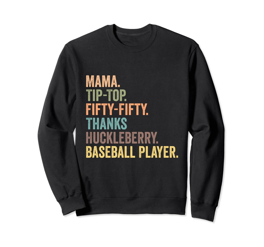 Mama Tip Fifty Thanks Huckleberry Sweatshirt - Aesthetic Graphic Men Women