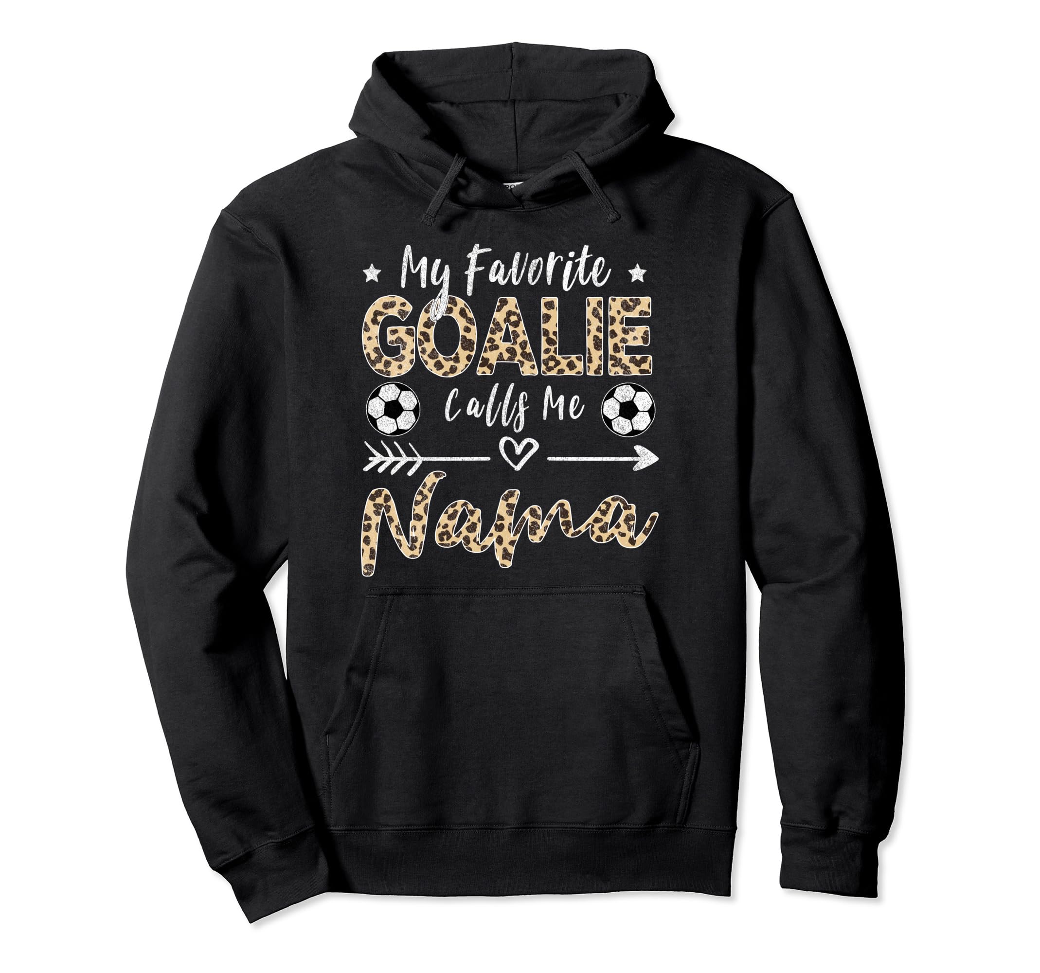 My Favorite Goalie Calls Me Nama Hoodie - Fun Novelty Design Men Women