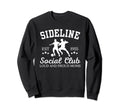 Sideline Social Club Proud Soccer Sweatshirt - Streetwear Style for Adults