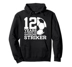 Soccer 12 Years Awesome Soccer Striker Hoodie - Graphic Print for Adults