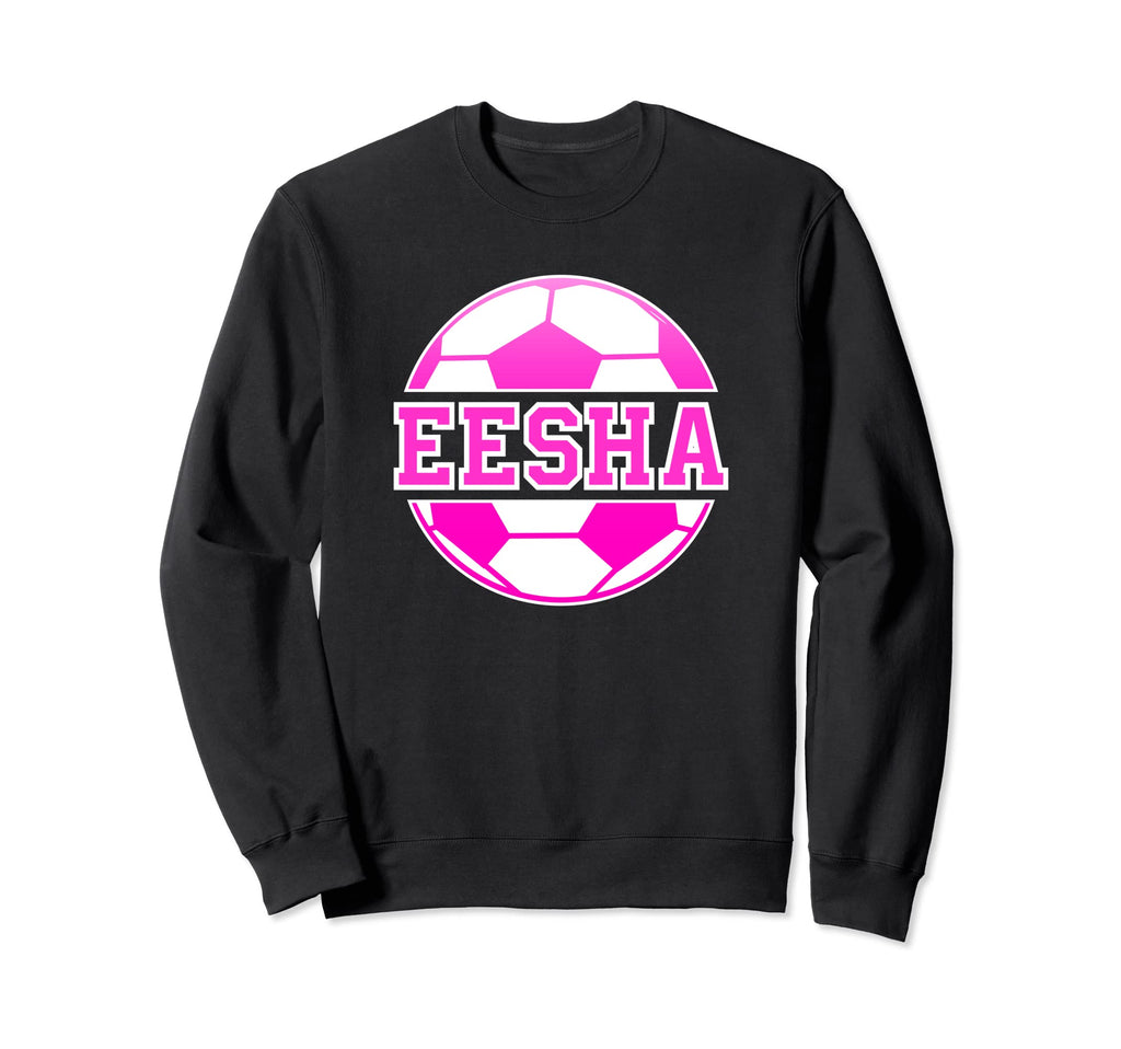 Eesha Name Soccer Play Football Sports Sweatshirt - Trendy Graphic Unisex