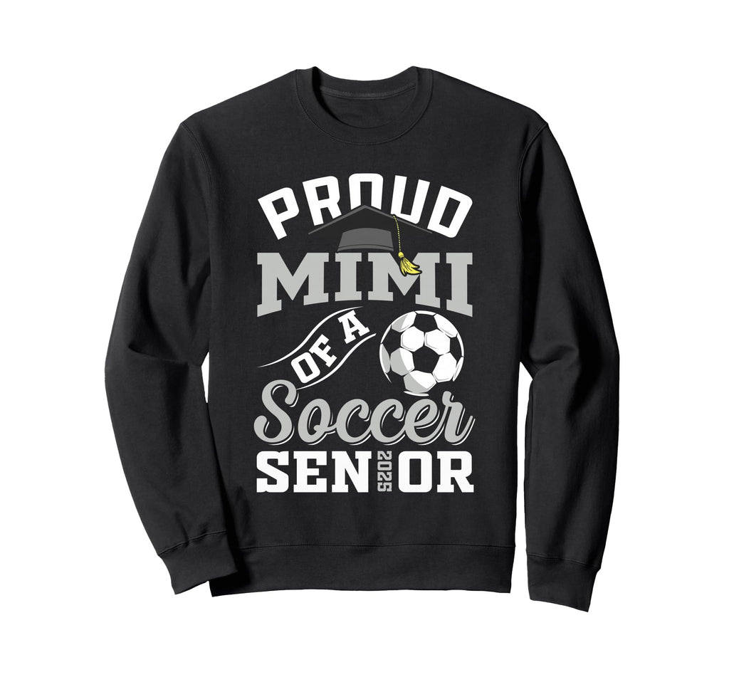 Proud Mimi Soccer Senior Class 2025 Sweatshirt - Trendy Graphic Men Women