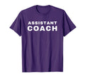 Assistant Coach T-Shirt - Casual Everyday Wear Unisex