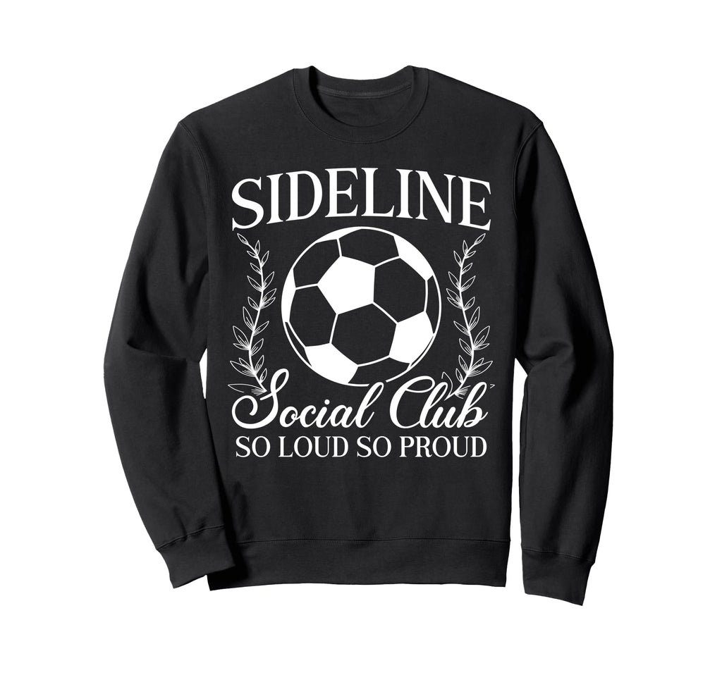 So Proud Soccer Mom Soccer Player Sweatshirt - Streetwear Style for Adults