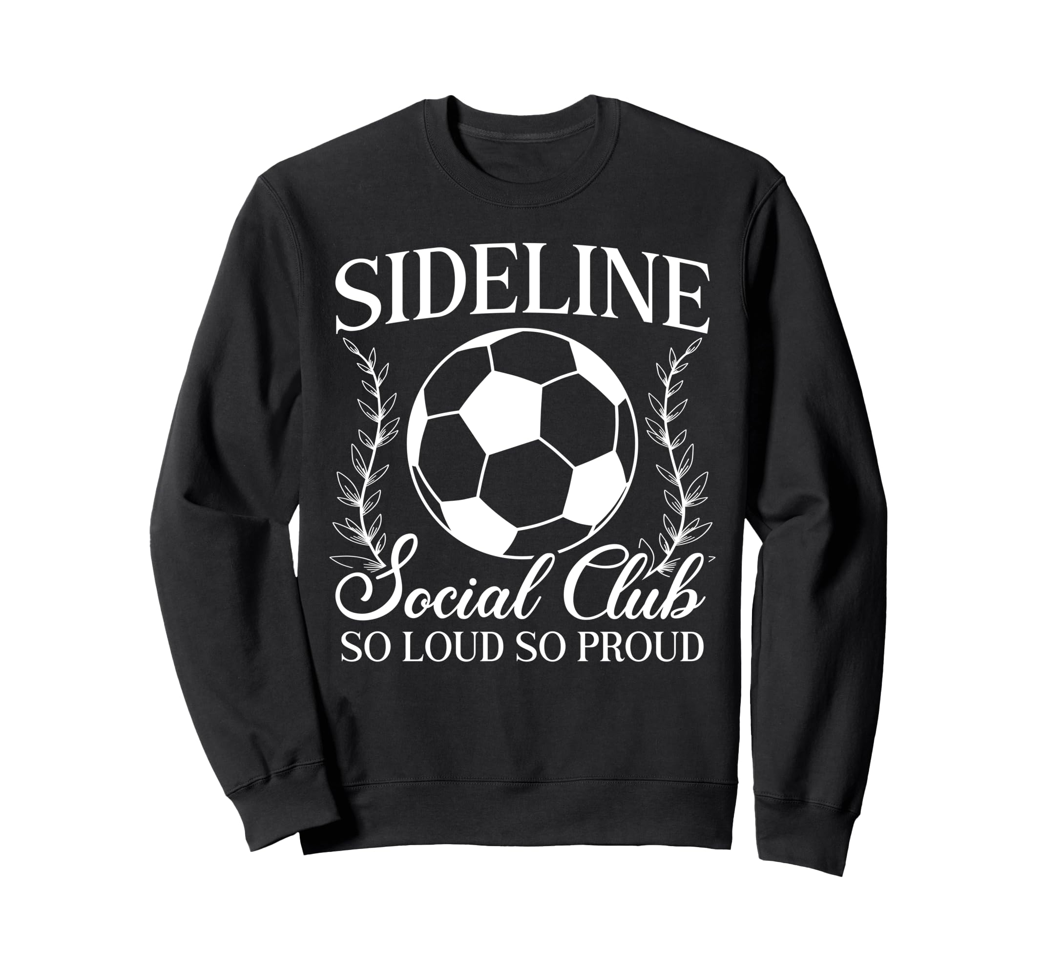 So Proud Soccer Mom Soccer Player Sweatshirt - Streetwear Style for Adults