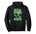 Soccer Coach My Favorite Soccer Players Hoodie - Novelty Apparel Men Women