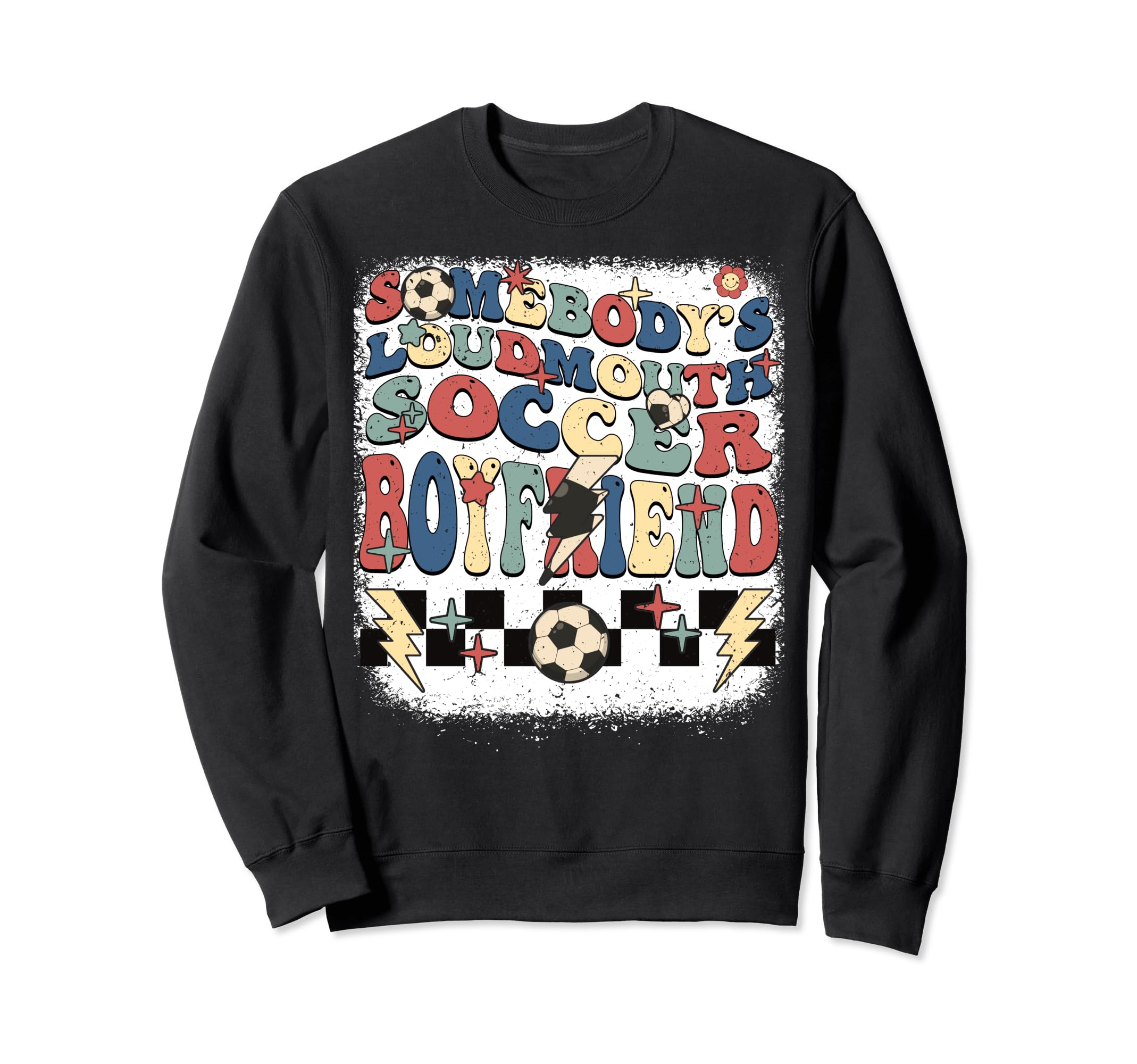 Somebody Loudmouth Boyfriend Soccer Sweatshirt - Aesthetic Graphic Unisex