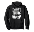 Proud Ice Hockey Goalie Sister Hockey Hoodie - Custom Art Print Unisex