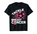Tackle Breast Cancer Warrior Love T-Shirt - Unique Graphic Men Women