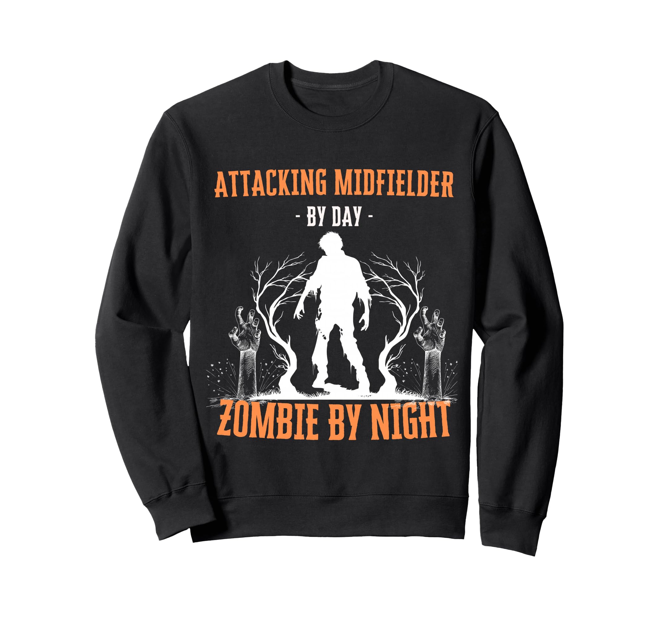 Attacking Midfielder Day Zombie Sweatshirt - Graphic Print for Adults