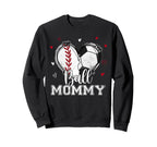Ball Mommy Baseball Soccer Heart Sweatshirt - Fun Novelty Design Men Women