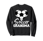 Soccer Grandma Heart Funny Heartfelt Sweatshirt - Unique Graphic Unisex