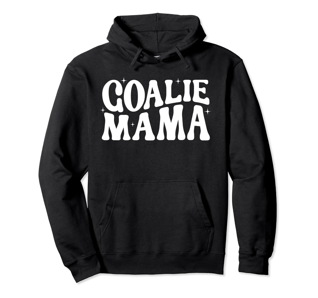 Goalie Mama Goalie Mom Lacrosse Soccer Hoodie - Unique Graphic Unisex