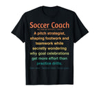 Funny Soccer Coach T-Shirt - Graphic Print Unisex