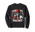Soccer Mama Mom Life Sidelines Mommy Sweatshirt - Unique Graphic Unisex
