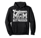 Hockey Goalkeeper Mom Ice Hockey Keeper Hoodie - Trendy Graphic for Adults