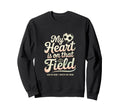 My Heart Soccer Is That Field Mom Sweatshirt - Novelty Apparel Unisex