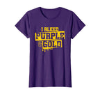 I Bleed Purple Gold Game Day Group T-Shirt - Aesthetic Graphic Men Women