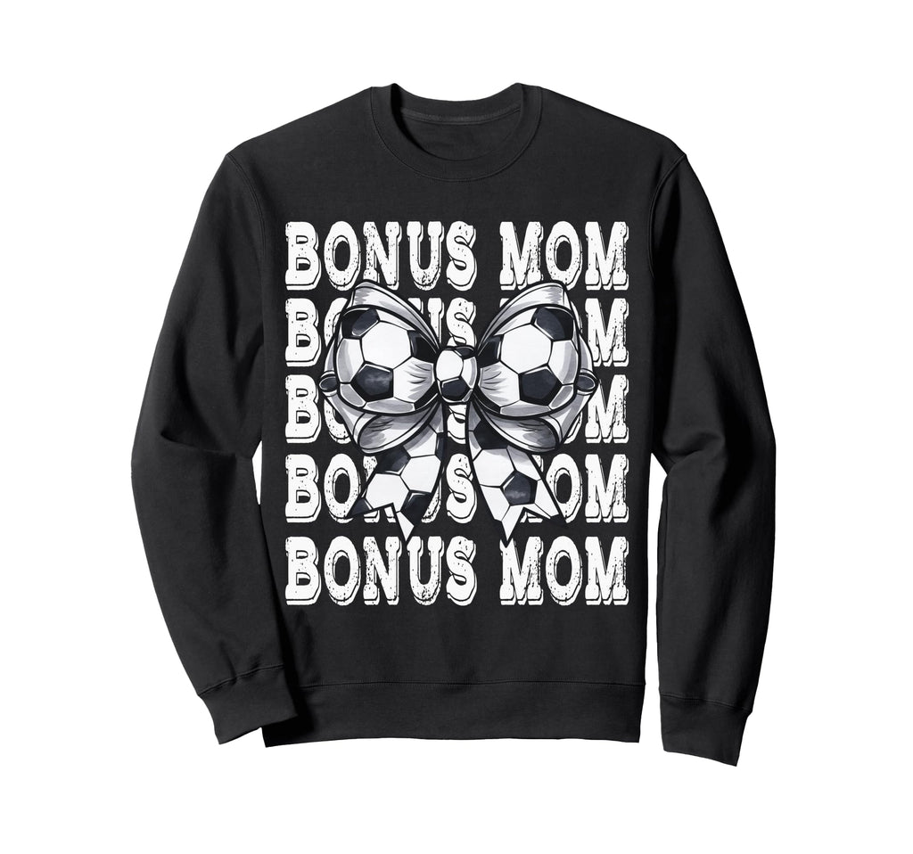 Coquette Soccer Bonus Mom Sweatshirt - Fun Novelty Design Men Women