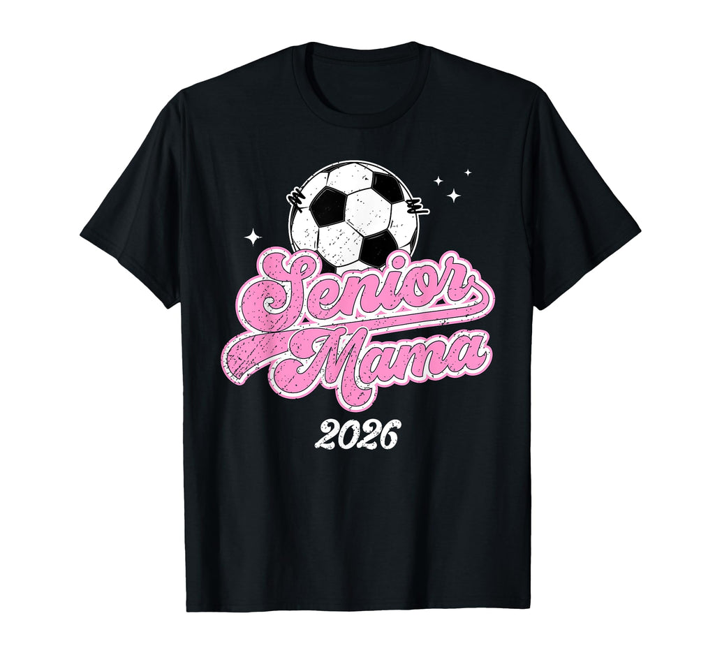 Soccer Senior Mama 2026 Soccer Senior T-Shirt - Custom Art Print Unisex