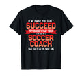 Funny Soccer Coach Fun Soccer T-Shirt - Streetwear Style for Adults